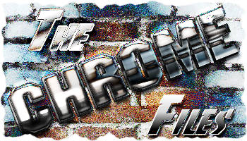 The CHROME Files